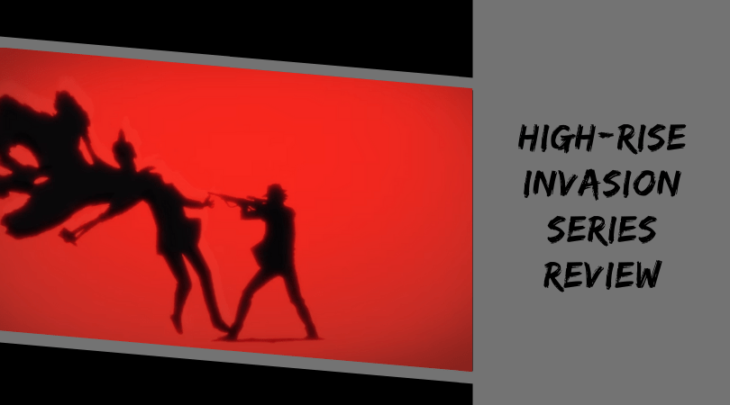 Featured image for High-Rise Invasion Series Review