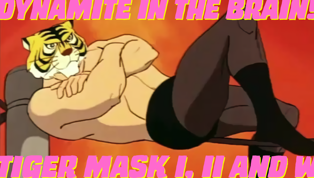 Featured image for Tiger Mask I, II & W