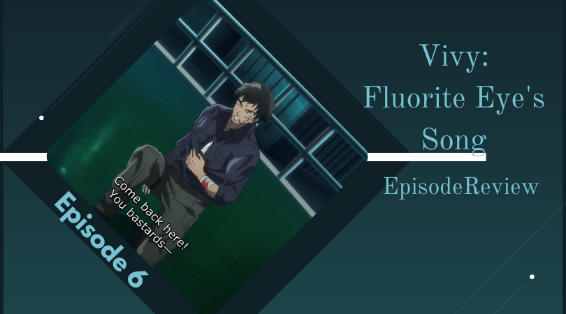 Featured image for Vivy: Fluorite Eye’s Song Episode 6 Impressions