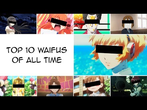 Featured image for Top 10 Waifus of All Time (video)