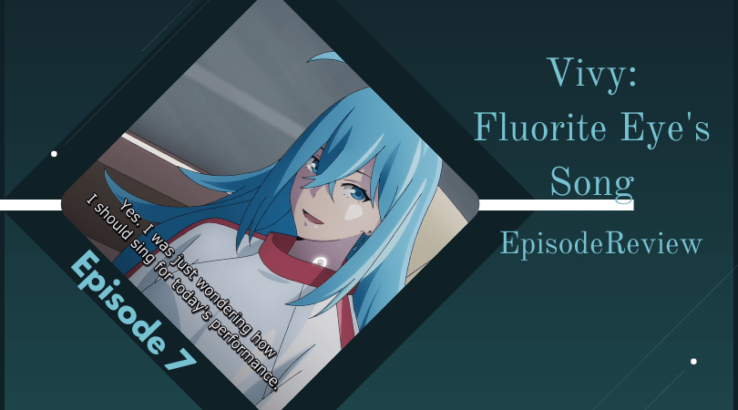 Featured image for Vivy: Fluorite Eye’s Song Episode 7 Impressions