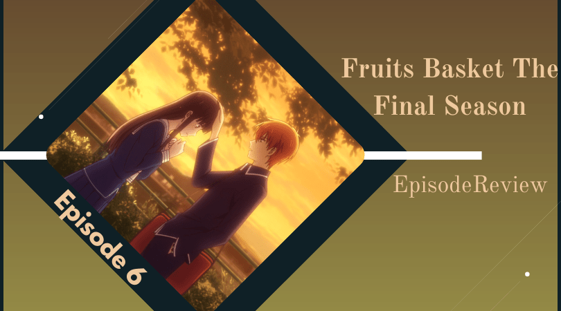 Featured image for Fruits Basket: The Final Season Episode 6 Impressions