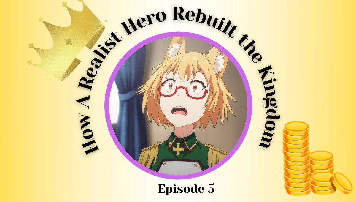 Featured image for How a Realist Hero Rebuilt the Kingdom Episode 6 Impressions – Potential for Treason and War