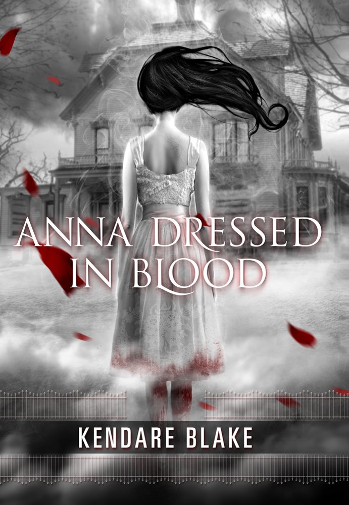 Featured image for Taking A Look At My Favorite Novel: Kendare Blake’s Anna Dressed In Blood.