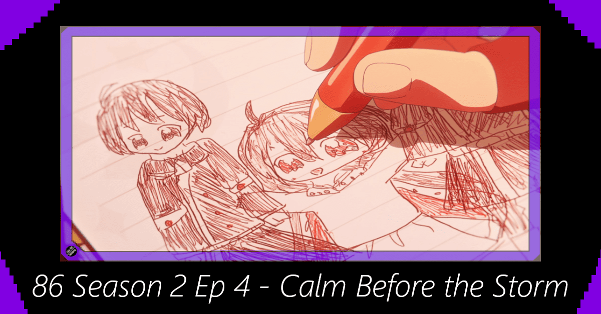 Featured image for 86 Season 2 Episode 4 – Calm Before the Storm
