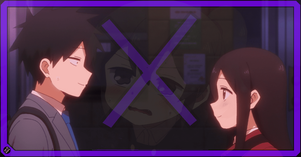 Featured image for Annoying Senpai and When Side Couples Steal the Show