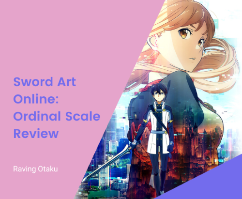 Featured image for Sword Art Online Ordinal Scale review: Is this another SAO masterpiece?