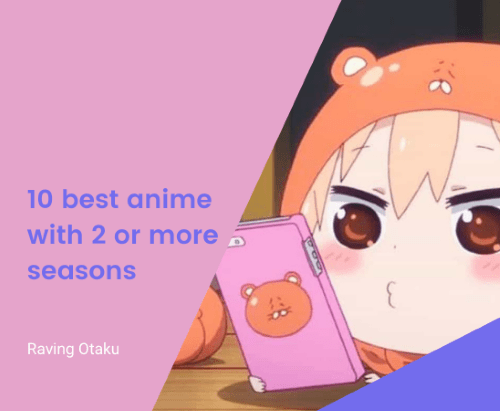 Featured image for 10 best anime with 2 or more seasons to watch before the end of the year!