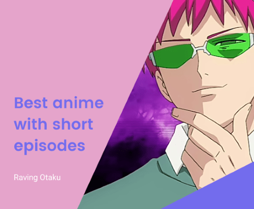 Featured image for 10 best anime with short episodes!