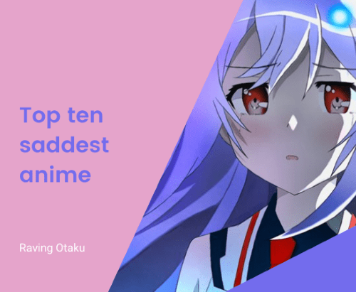 Featured image for Top ten saddest animes: Rain will fall but from your eyes…