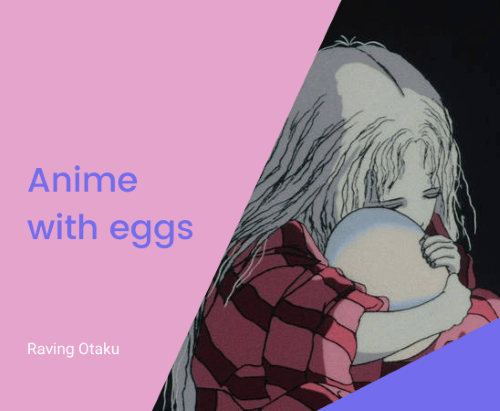 Featured image for 7 anime with eggs: It’s Easter season!