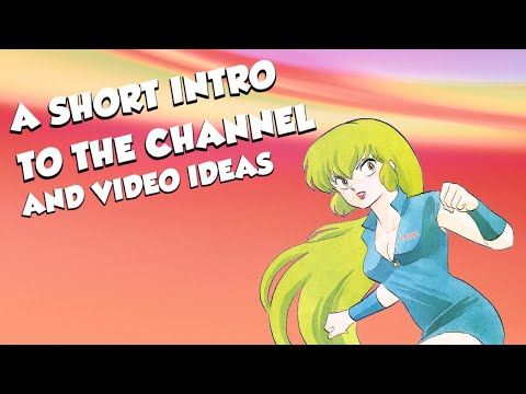 Featured image for A Short Intro to the Channel and Video Ideas