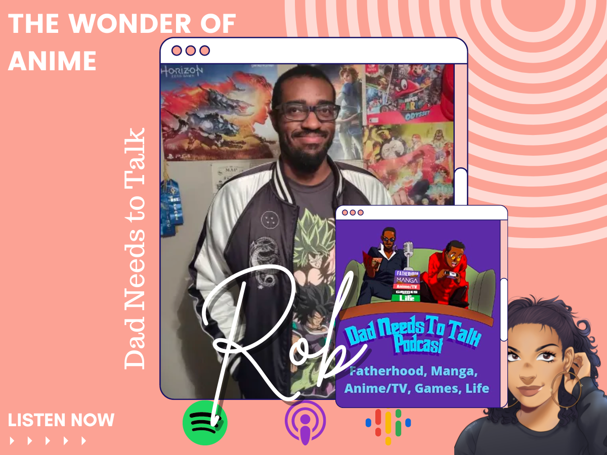 Featured image for TWOA Podcast: Why Dad Needs to Talk ft Rob aka Father of Vash