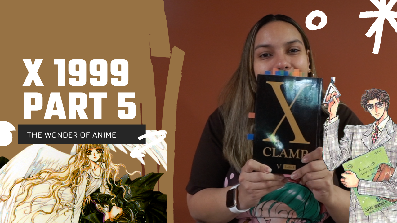 Featured image for X 1999 Deep Dive! Part 5 (vols 13-15) CLAMP Reread Series