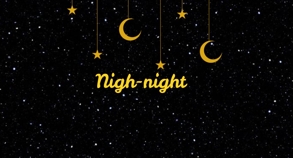 Featured image for My Life Now (Nigh-night)