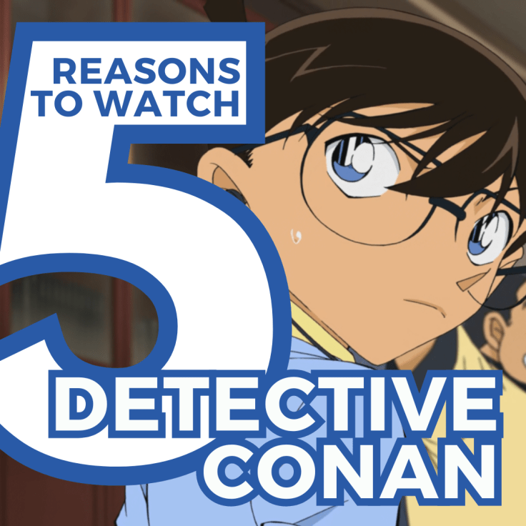 Featured image for 5 Reasons Why You Should Watch Detective Conan