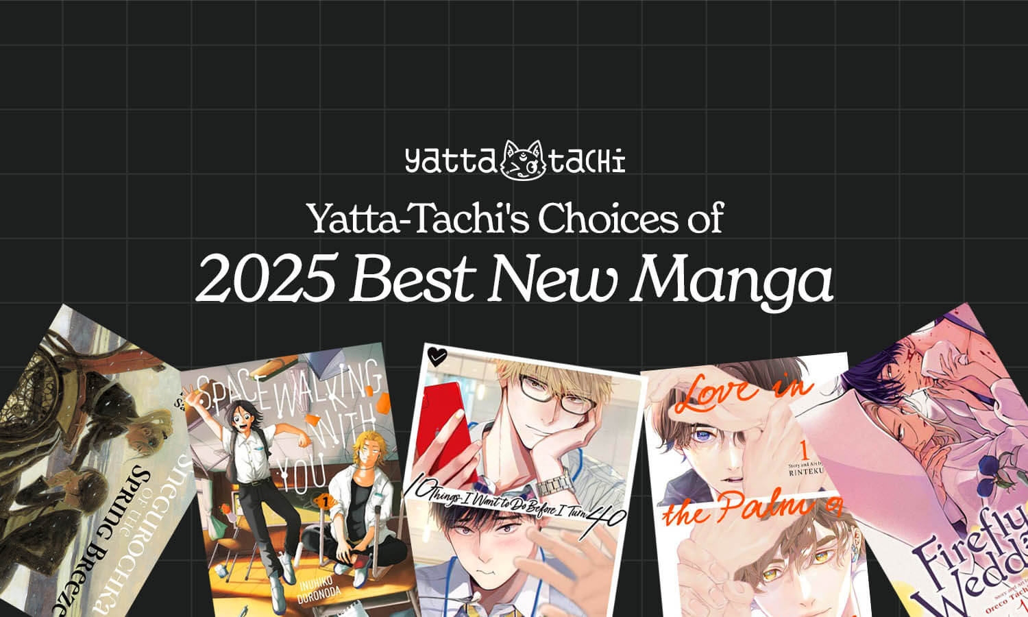 Featured image for Yatta-Tachi’s Choices of 2025 Best New Manga