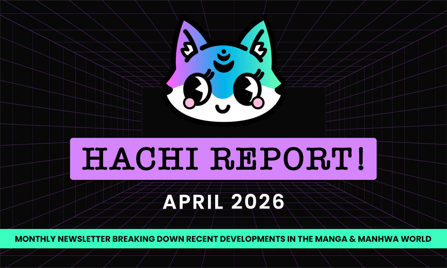Featured image for Hachi Report! April 2026